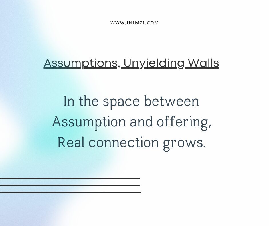 Assumptions: Unyielding Walls