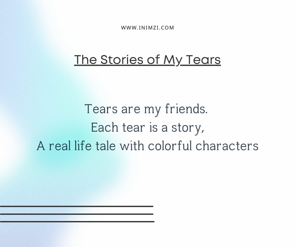 The Stories of My Tears