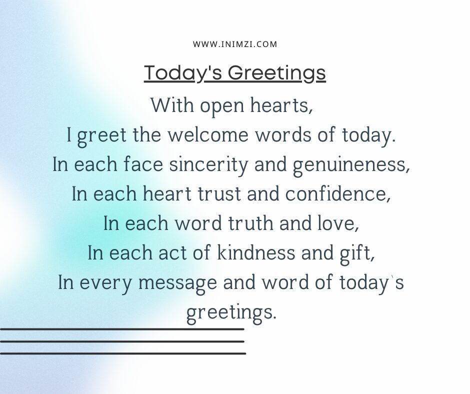 Today’s Greetings